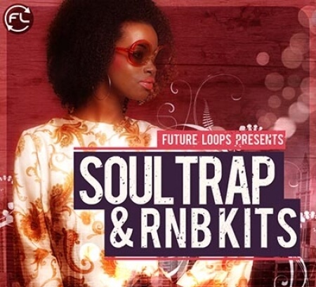 Future Loops Soul Trap and RNB Kits WAV